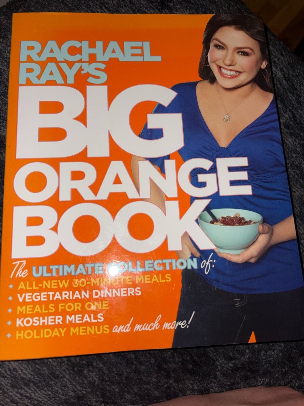 Rachael Ray’s big orange book of recipes EUC